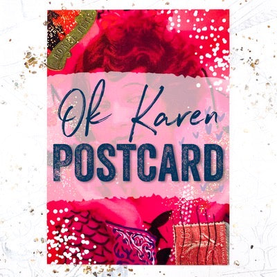 Ok Karen Postcard