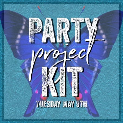 Butterfly Party Project - Tuesday, May 9th