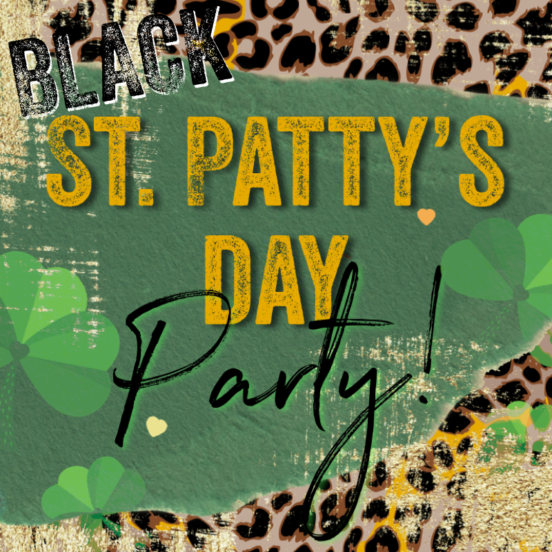 Pre-Order Black Version - 2025 St. Pat's Party