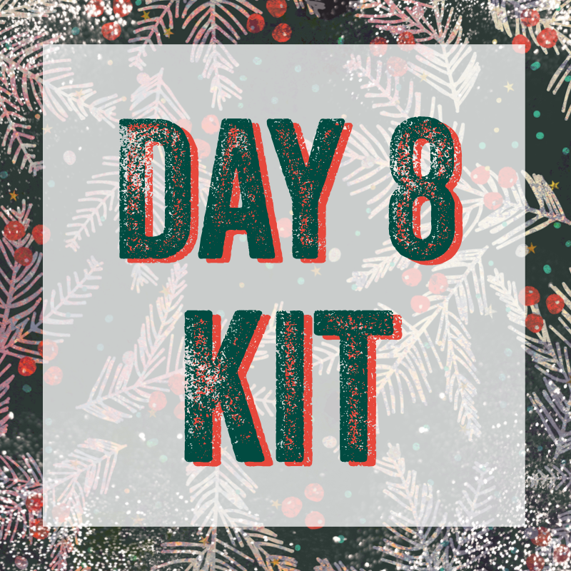 Day 8 Kit of Christmas