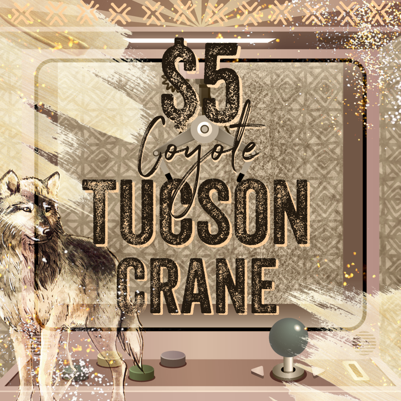 2024 $5 Coyote Tucson Crane