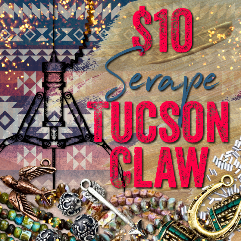 $10 Serape Tucson Claw