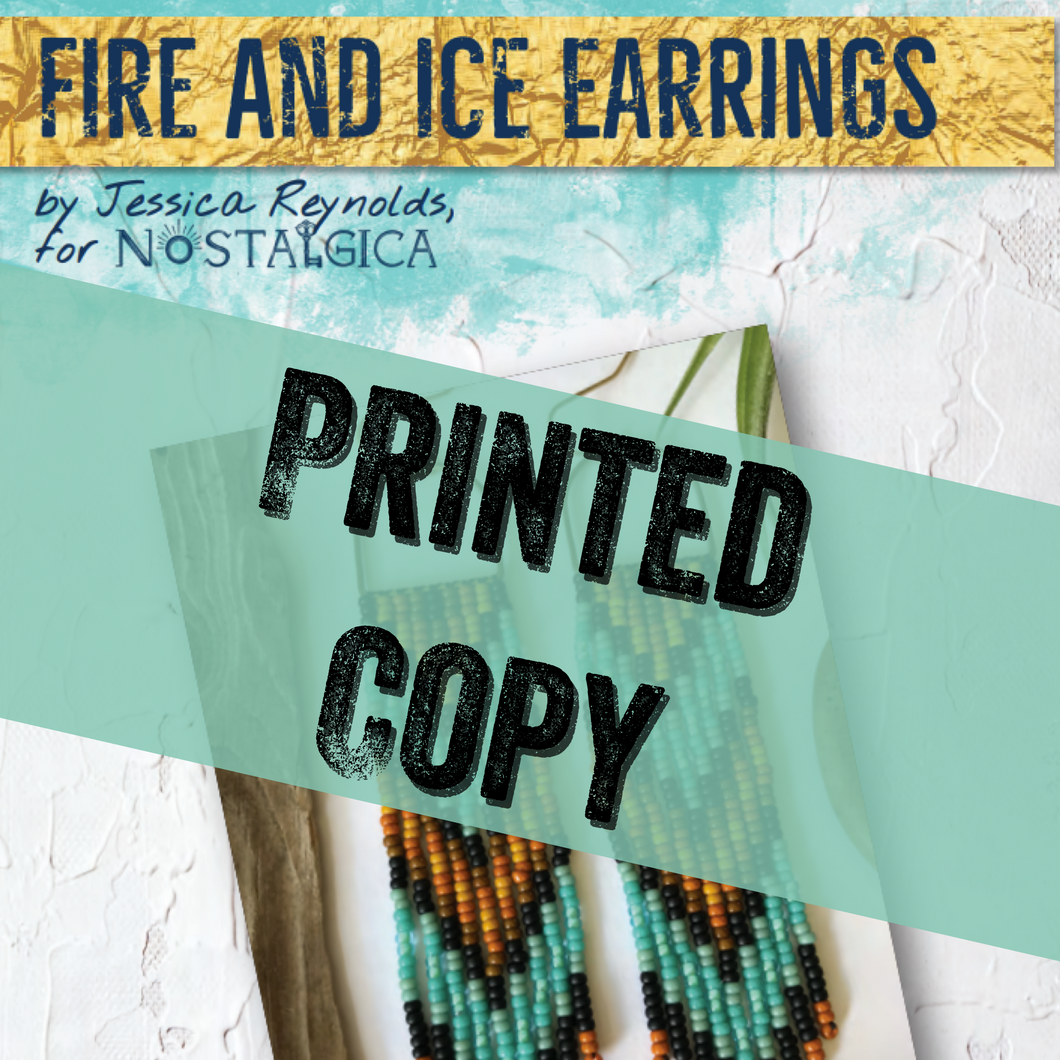 Fire and Ice Earrings Pattern - Printed Copy
