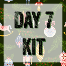Load image into Gallery viewer, Day 7 Kit of Christmas

